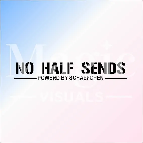 No Half Sends